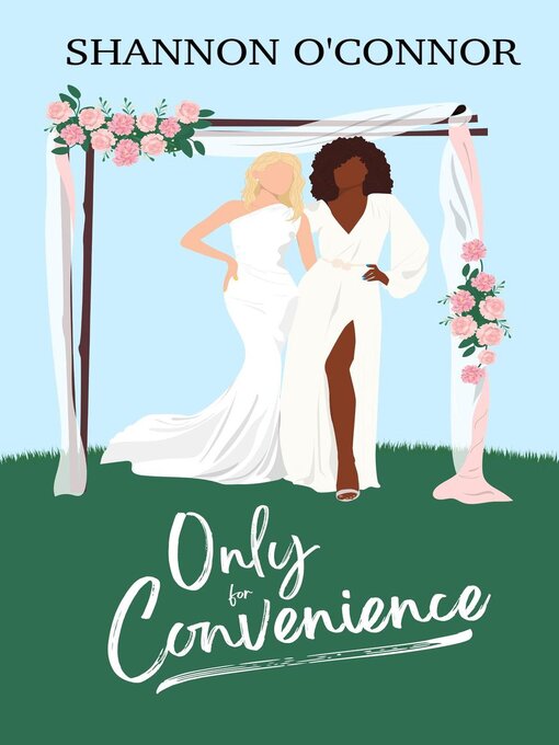 Title details for Only for Convenience by shannon o'connor - Available